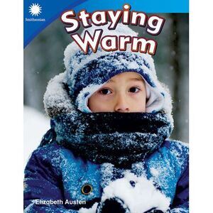 Staying Warm -- Elizabeth Austen